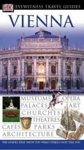 DK Eyewitness Travel Guide: Vienna 