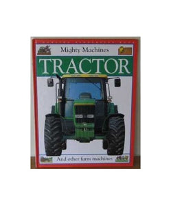 Mighty Machine:  1 Tractor 