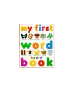 My First Word Board Book 