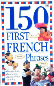 150 First French Phrases 