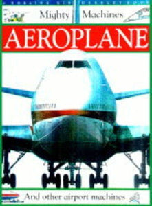 Mighty Machine:  Aeroplane 