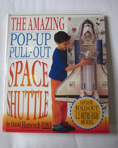 Amazing Pop- Out Pull-Out Space Shuttle Pop Up Book 