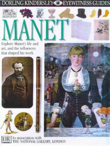 EYEWITNESS GUIDE:94 MANET 1st Edition - Cased 