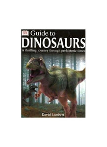 DK Guide to Dinosaurs 