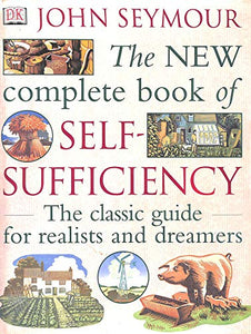 The New Complete Book of Self-Sufficiency 