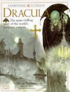 Eyewitness Classics:  Dracula 