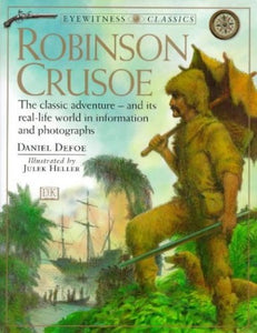 Eyewitness Classics:  Robinson Crusoe 