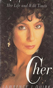 Life and Wild Times of Cher 