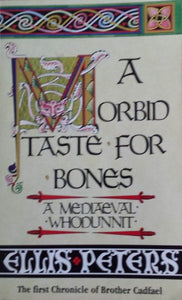 A Morbid Taste for Bones 