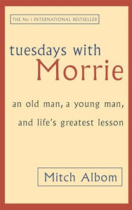 Tuesdays With Morrie 