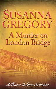 A Murder On London Bridge 