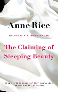 The Claiming Of Sleeping Beauty 