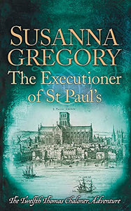 The Executioner of St Paul's 