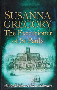 The Executioner of St Paul's 