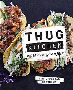 Thug Kitchen 