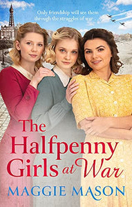 The Halfpenny Girls at War 