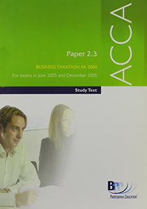 ACCA Paper 2.3 Business Taxation FA 2004 