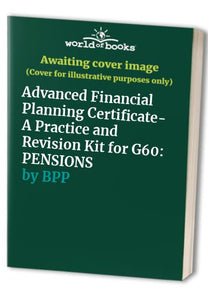 Advanced Financial Planning Certificate - G60: Pensions 