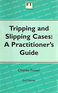 Tripping and Slipping Cases 