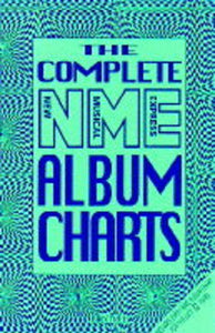 Complete NME Album Charts 