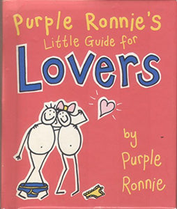 Purple Ronnie's Little Guide to Lovers 