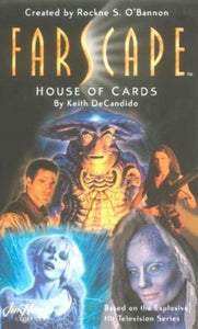 Farscape 2 House of Cards 