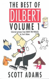 The Best of Dilbert Volume 1 