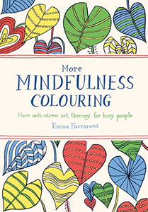 More Mindfulness Colouring 