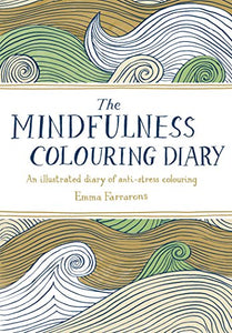 The Mindfulness Colouring Diary 