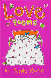 Love Poems by Purple Ronnie 