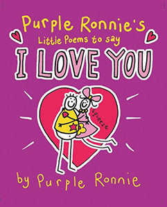 Purple Ronnie's Little Book of Poems to Say I Love You 