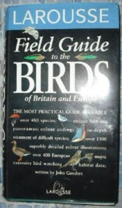 Larousse Field Guide to the Birds of Britain and Europe 