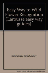 Easy Way to Wild Flower Recognition 