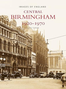 Central Birmingham 1920-1970 