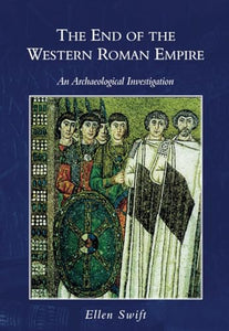 The End of the Western Roman Empire 