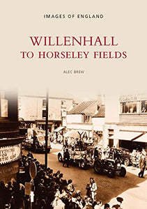 Willenhall to Horseley Fields 