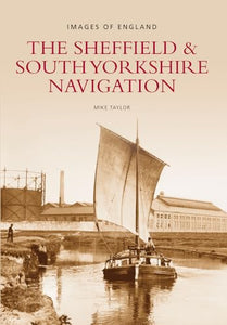 The Sheffield and South Yorkshire Navigation 