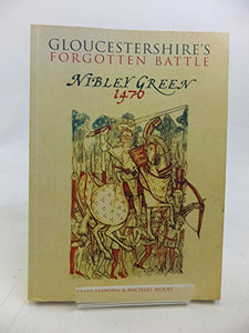 Gloucestershire's Forgotten Battle 