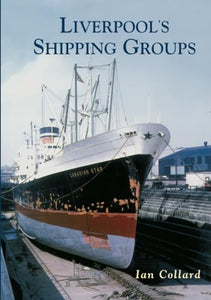 Liverpool's Shipping Groups 