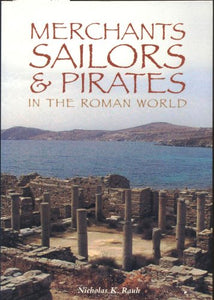 Merchants, Sailors and Pirates in the Roman World 