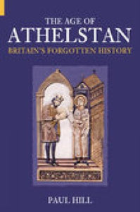 The Age of Athelstan 