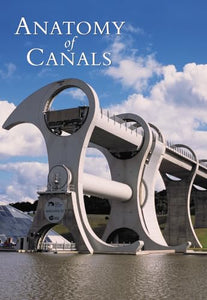 The Anatomy of Canals Volume 3 