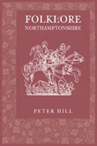 Folklore of Northamptonshire 