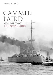 Cammell Laird Volume Two 