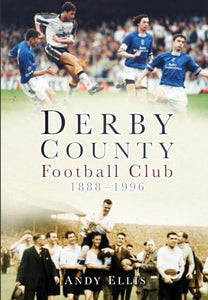 Derby County Football Club 1888-1996 