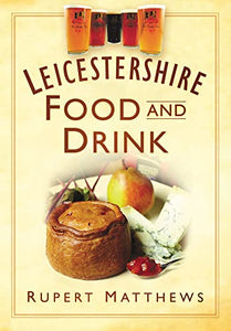 Leicestershire Food and Drink 