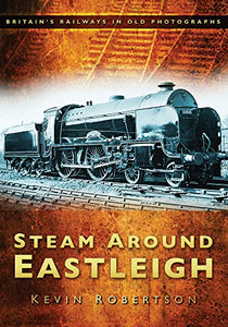 Steam Around Eastleigh 