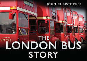 The London Bus Story 