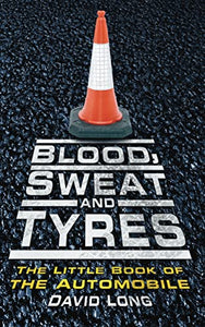 Blood, Sweat and Tyres 