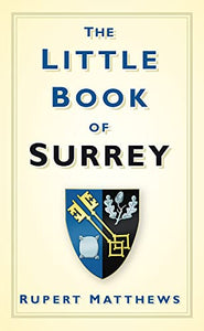 The Little Book of Surrey 